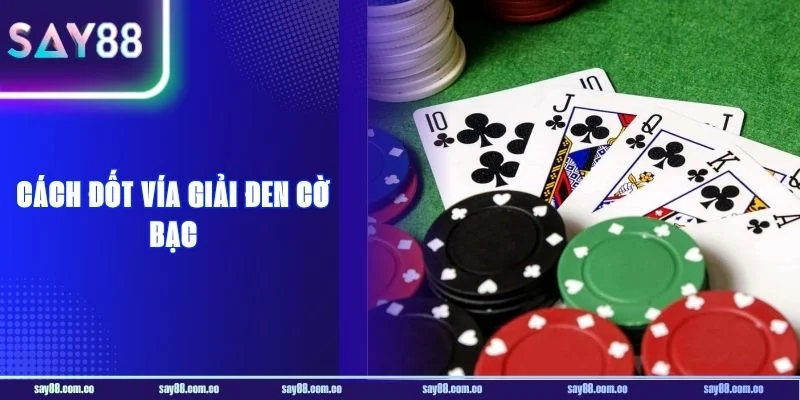 Hé Lộ Cách Đốt Vía Giải Đen Cờ Bạc Hiệu Quả Nhất 2026